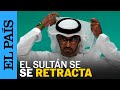 COP28 | El Sultán al Jaber se retracta y afirma que la ciencia es la guía de la COP28 | EL PAÍS