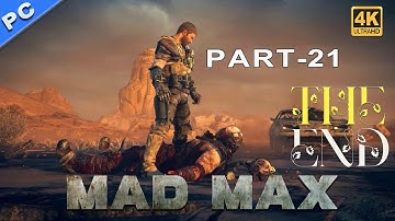 Mad Max - Gameplay Walkthrough Part 22 Paint My Name In Blood Final Mission( PC game )