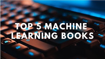 Top 5 Machine Learning Books