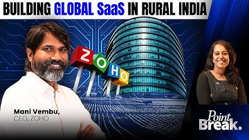 How Zoho Is Quietly Building India’s homegrown AI Stack | Point Break : Episode 31