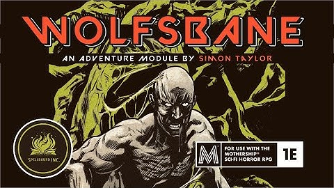 WOLFSBANE - Adventure for MOTHERSHIP RPG NOW on Kickstarter
