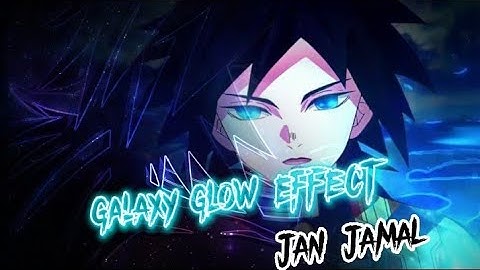 GALXY GLOW EFFECT LIKE @artix.0483 |EFFECT LIKE AFTER EFFECTS | CAPCUT TUTORIAL AMV/EDIT #1