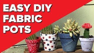 DIY Fabric Covered Pots | Easy Decoupage Crafts That Make Cool Homemade Gift Ideas