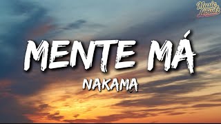 MENTE MΓ - NAKAMA (Lyrics)