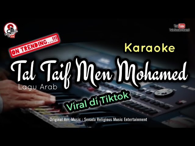 Tal Taif Men Mohamed karaoke lirik Teks Arab, Latin dan Artinya class=