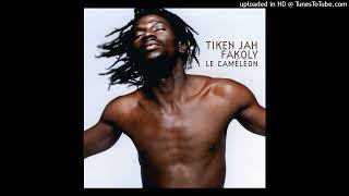 Tiken Jah Fakoly - 07 - Y&#39;en A Marre