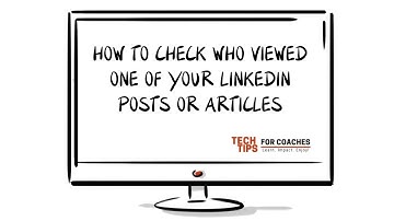How To Check Who Viewed One of Your LinkedIn Posts or Articles
