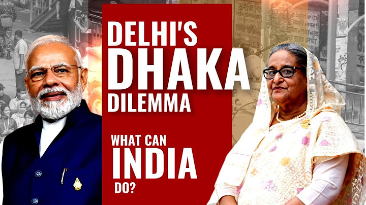 Bangladesh Political Crisis | Delhi's Dhaka Dilemma: What Can India Do?