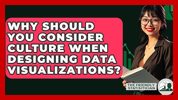 Why Should You Consider Culture When Designing Data Visualizations? - The Friendly Statistician