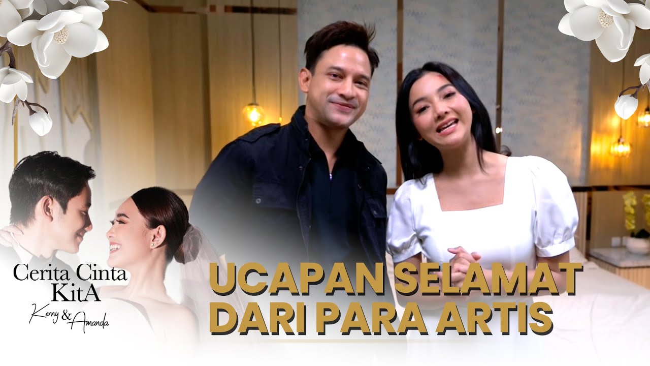 UCAPAN SELAMAT! Selebritis Beri Ucapan Untuk Kenny & Amanda!| CERITA CINTA KITA - KENNY & AMANDA