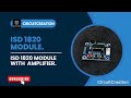 How to use an ISD1820 Module with an amplifier | Electronic circuit | circuitcreation RN