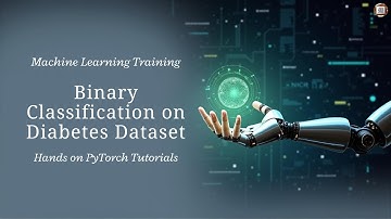 Binary Classification PyTorch | Real-World Example with Diabetes Dataset | Hands-on ML with PyTorch
