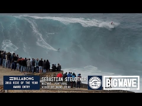 Sebastian Steudtner at Nazare - 2016 Billabong Ride of the Year Entry - WSL Big Wave Awards (World Surf League)