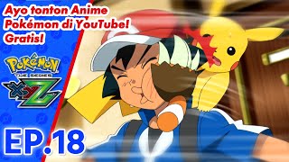 Pokémon the Series: XYZ | EP18 Mengharapkan Rasa Hormat! | Pokémon Indonesia