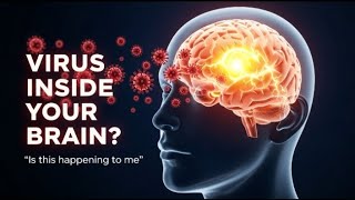 Can a Virus Reach Your Brain? | Inside the Human Body