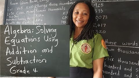 PEP Maths: Algebra. Solving Equations Using Addition and Subtraction.  Grade 4 Mathematics