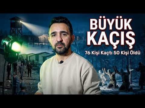 76 Adam Kaçtı… 50’si Öldürüldü Büyük Kaçış
