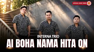 Interna Trio - Ai Boha Nama Hita On