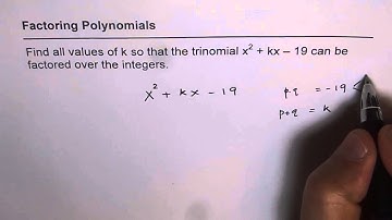 Find Integer K To Factor Trinomial with