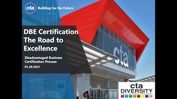 The Road to Excellence - DBE Certification