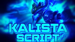 KALISTA SCRIPT