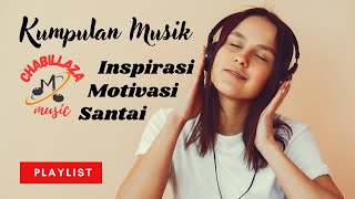 1 Jam Bersama Musik INSPIRASI, MOTIVASI dan SANTAI | Instrumental Music
