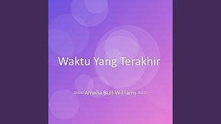 Waktu Yang Terakhir