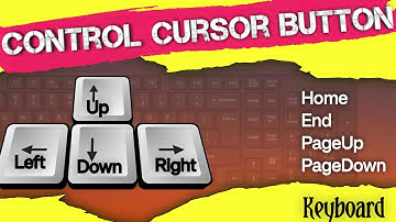 Cursor Control Keys On The Keyboard | How it Works?