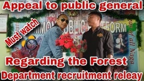 CPP  interview with  Longshah naga. Regarding Forest Department Recruitment  and  Results  