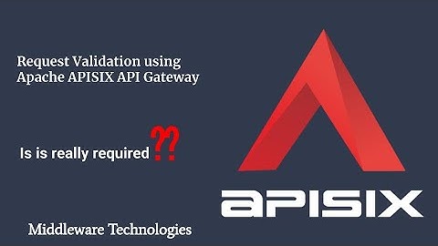 How to validate request using Apache APISIX Gateway request-validation Plugin