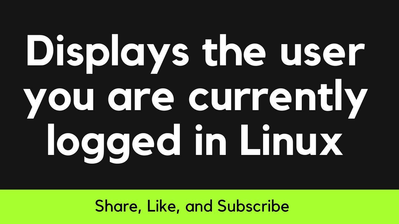 Which Users Are Logged In Linux