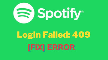 [Solved] Spotify Error 409 Login Failed (Android, iOS and Windows)