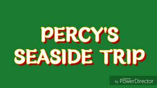 Percys Seaside Trip My Version Music Video