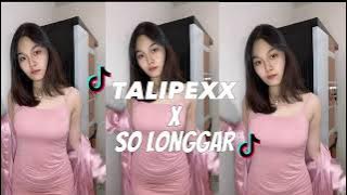 VIRAL TIKTOK!!! TALIPEX X SO LONGGAR— (Julio Tambariki)
