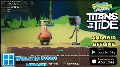 Winlator Bionic Ludashi 2.7.2🔷Gameplay Spongebob Squarepants: Titans Of The Tide (Windows)On ANDROID