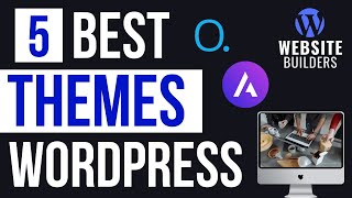 Top 5 BEST Wordpress Theme FREE for 2022 |  Fastest Theme for Wordpress Website | Website Builders