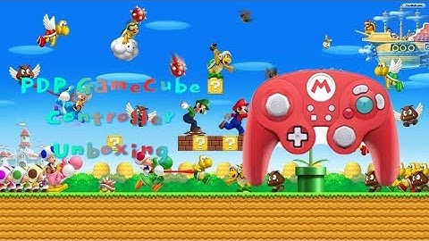 PDP Super Mario Fight Pad Pro(GameCube Controller) Unboxing