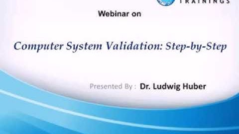 Computer System Validation