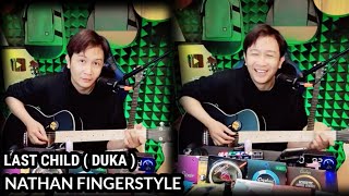 duka - last child - Nathan fingerstyle live tik tok