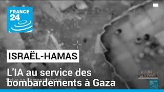 Israël-Hamas : l'IA au service des bombardements à Gaza • FRANCE 24