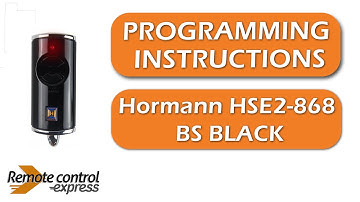 Programming my remote hormann HSE2-868 BS BLACK
