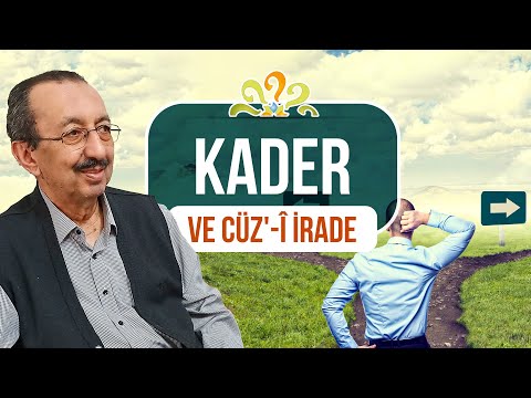 Kader ve cüz-i irade - 26. Söz