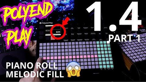 1.4 Update Pt. 1: Piano Roll and Melodic Fill // Polyend Play Tutorial