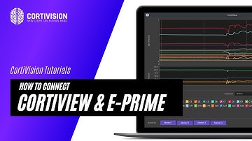 CortiVision fNIRS Tutorial - How to connect CortiView with E-Prime
