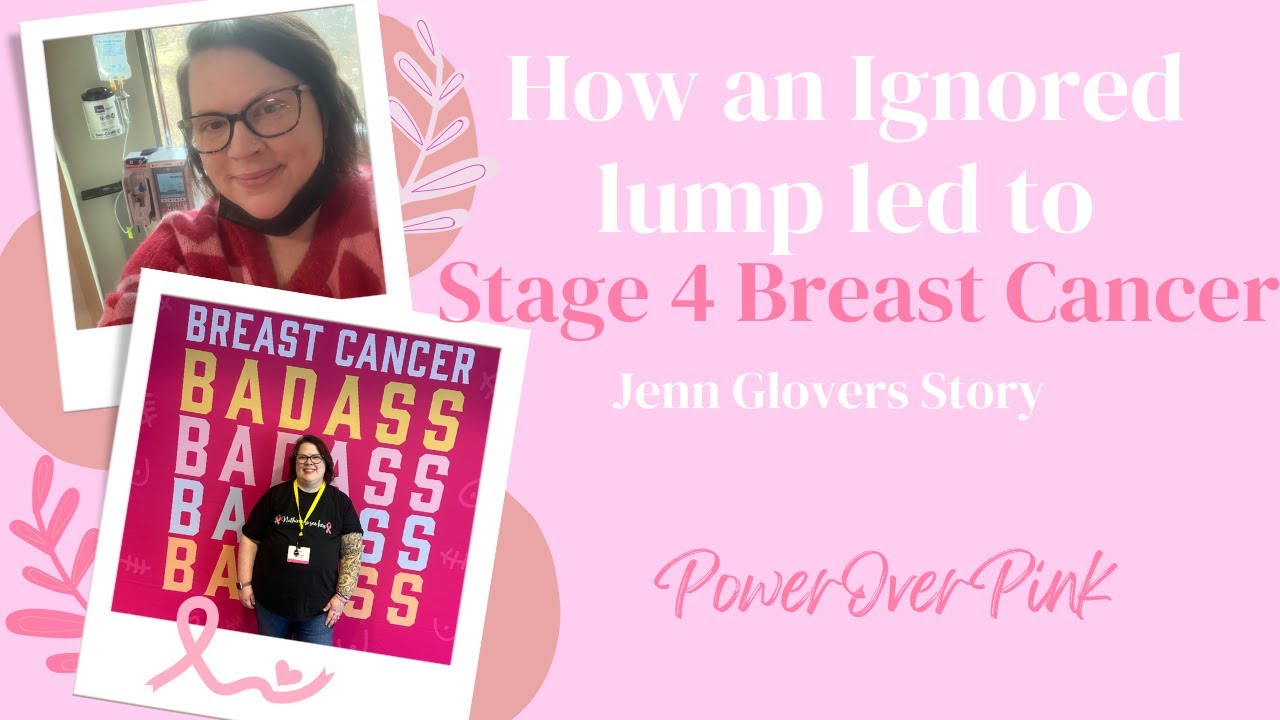 Jenn Glover and living with Metastatic Breast Cancer. How an ignored lump led to her diagnosis