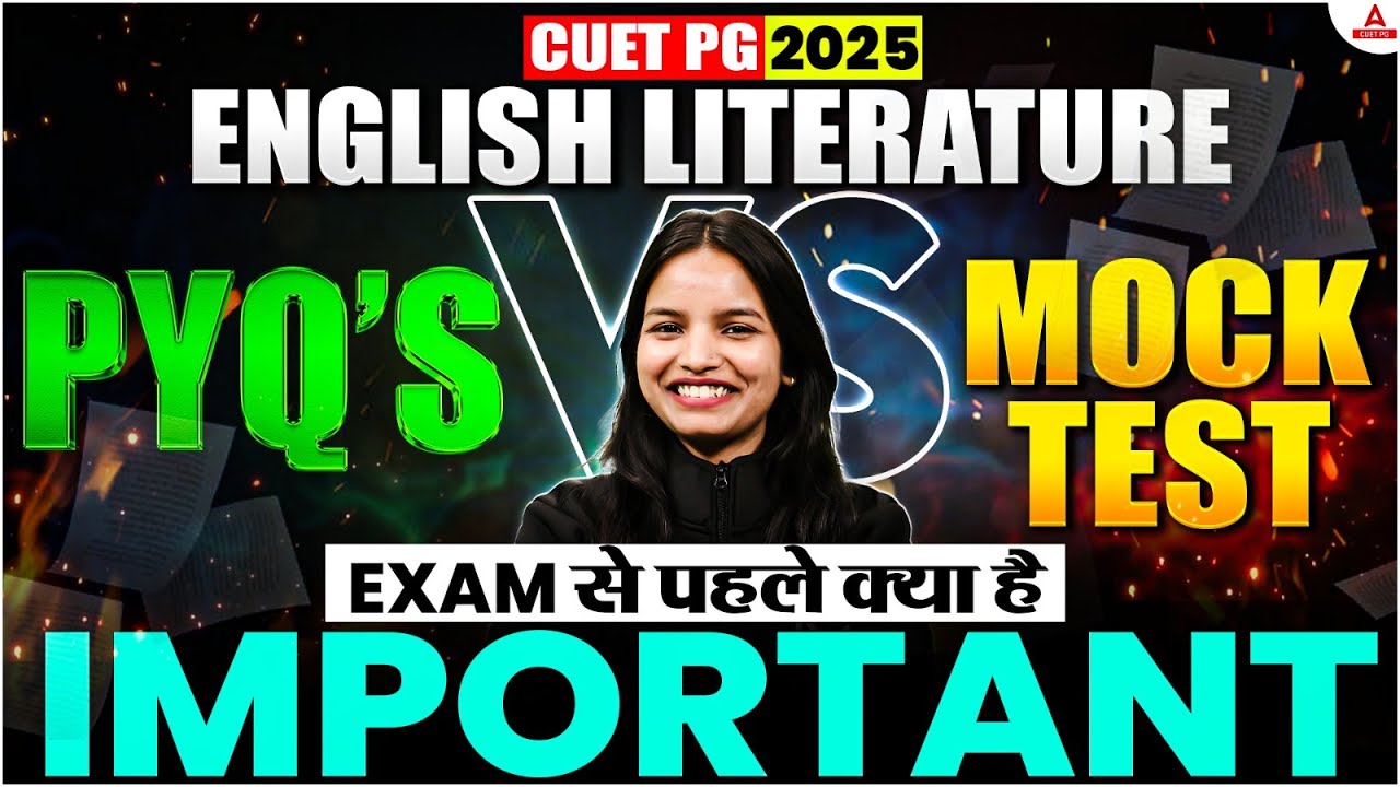CUET PG 2025 English Literature: Mock Tests vs PYQs – Which is More ...