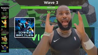 Lebron James, Scream If You Love Roblox Tower Battles!