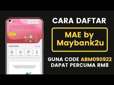 Cara Daftar Akaun MAE By Maybank2u | Guna Referral Code ABM090922 DAPAT FREE RM3