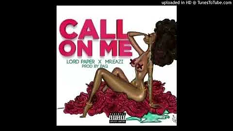 Lord Paper feature Mr Eazi – Call On Me