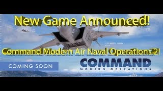 Full Command: Modern Operations – A New Game! (CMANO2!) Update